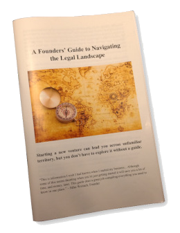 A Founders' Guide to Navigating the Legal Landscape